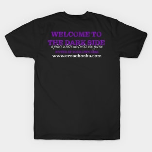 Welcome to the Dark Side T-Shirt